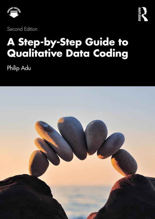 A Step-by-Step Guide to Qualitative Data Coding by Philip Adu