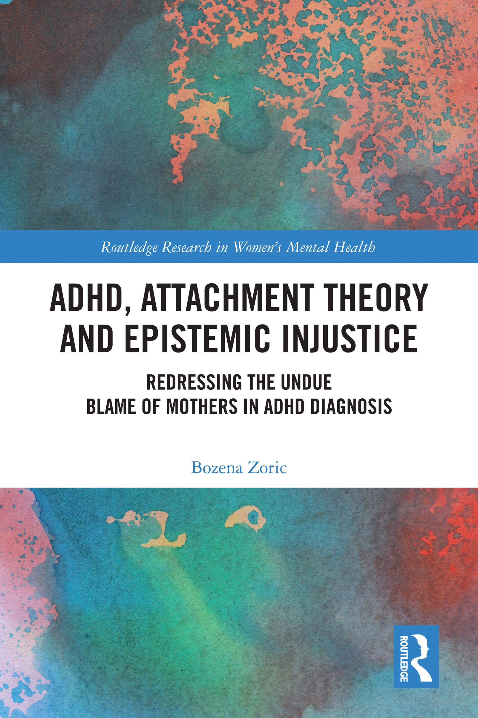 ADHD, Attachment Theory and Epistemic Injustice