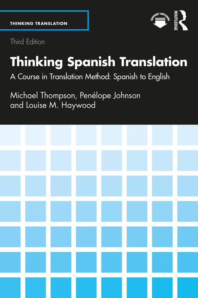 Thinking Spanish Translation by Louise M. Haywood, Michael Thompson, Penélope Johnson