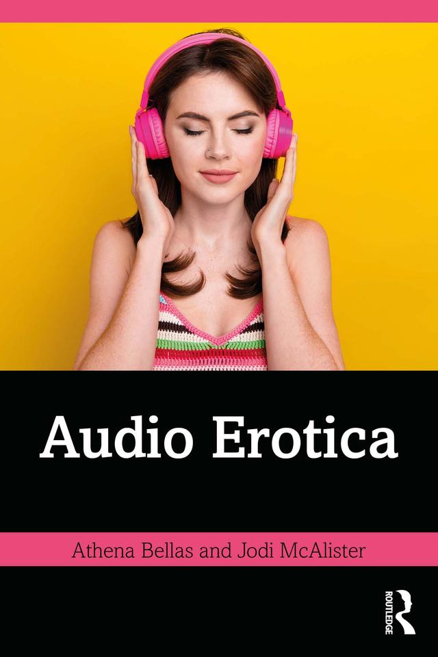 Audio Erotica by Athena Bellas, Jodi McAlister