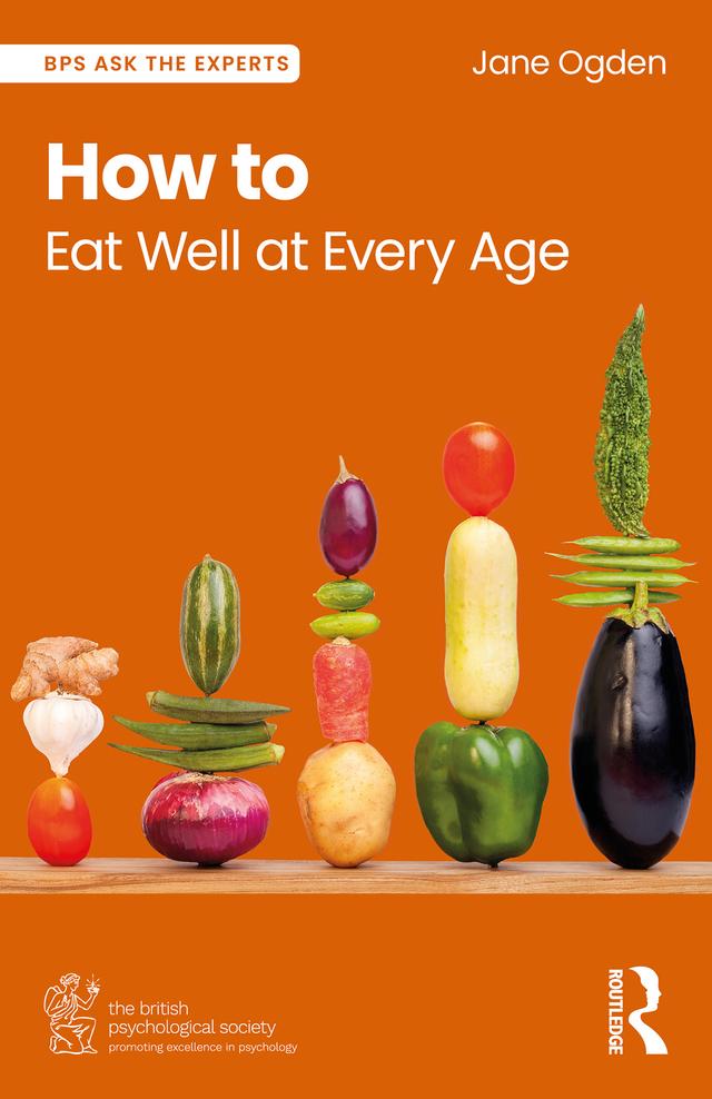 How to Eat Well at Every Age by Jane Ogden