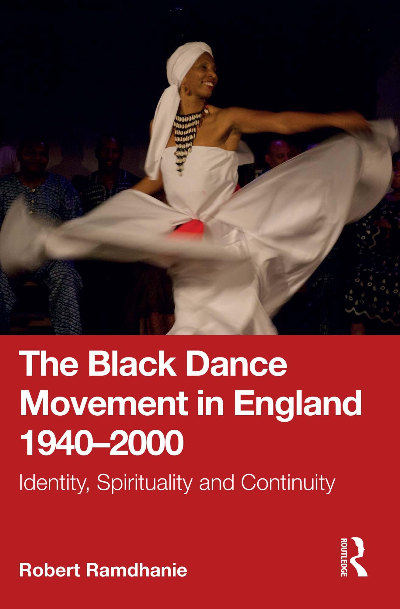 The Black Dance Movement in England 1940–2000