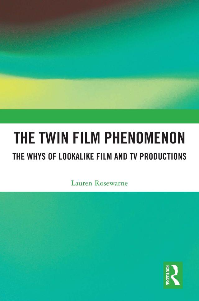 The Twin Film Phenomenon by Lauren Rosewarne