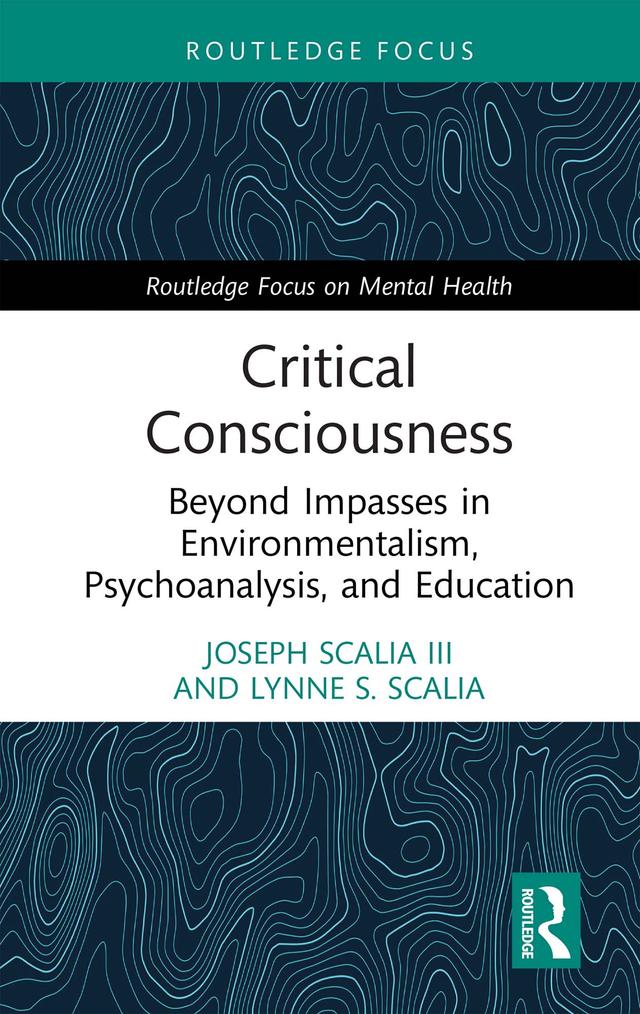 Critical Consciousness by Joseph Scalia III, Lynne S. Scalia