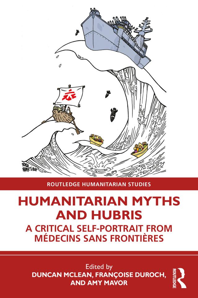Humanitarian Myths and Hubris by Amy Mavor, Duncan McLean, Françoise Duroch