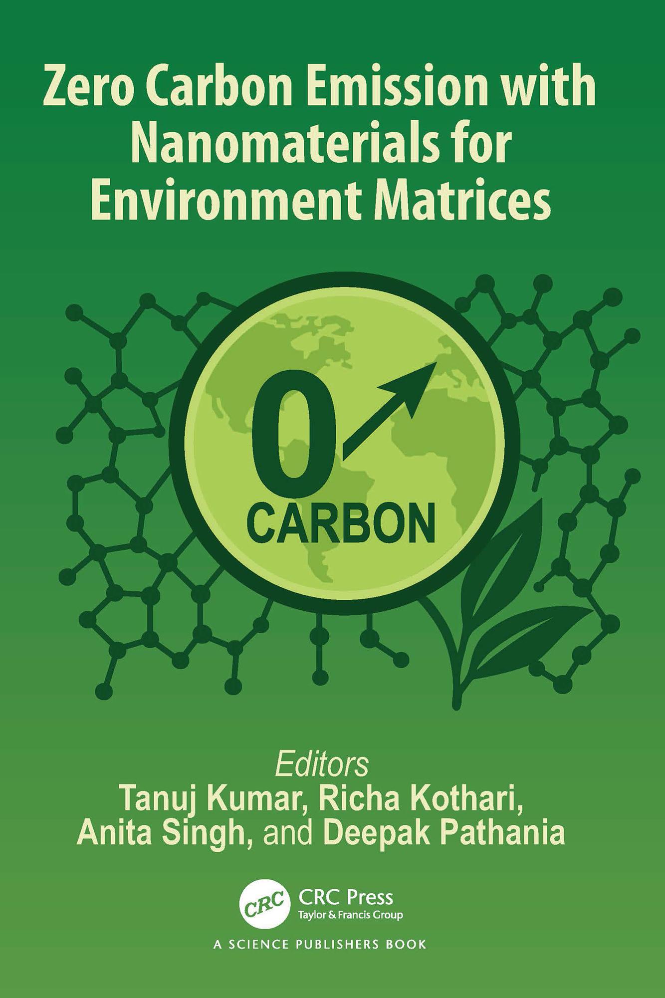 Zero Carbon Emission with Nanomaterials for Environment Matrices