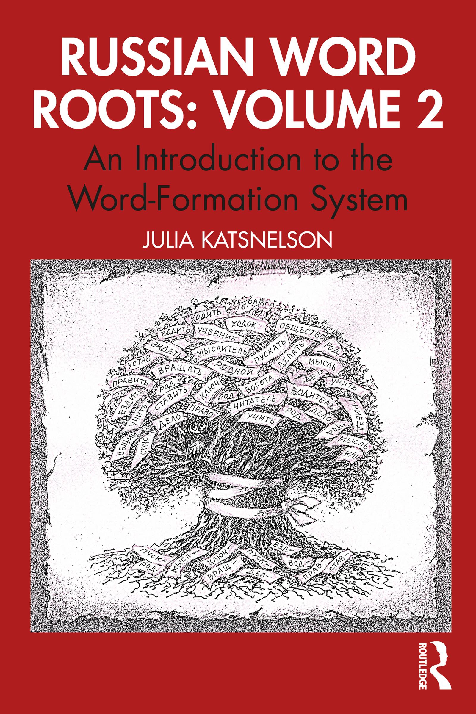 Russian Word Roots: Volume 2
