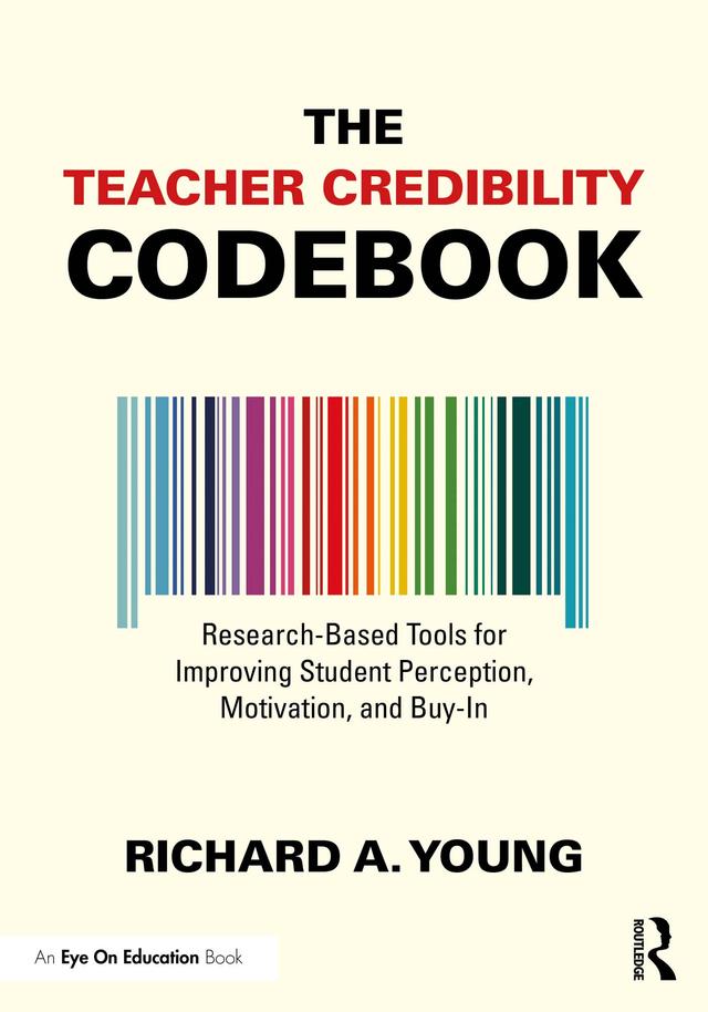 The Teacher Credibility Codebook by Richard A. Young
