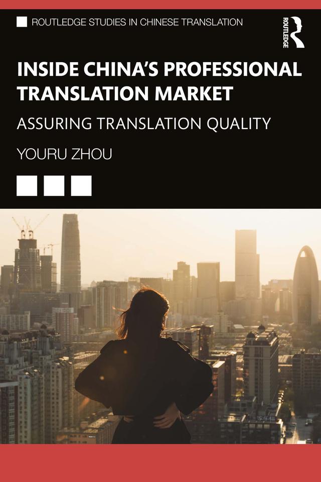 Inside China’s Professional Translation Market by Youru Zhou