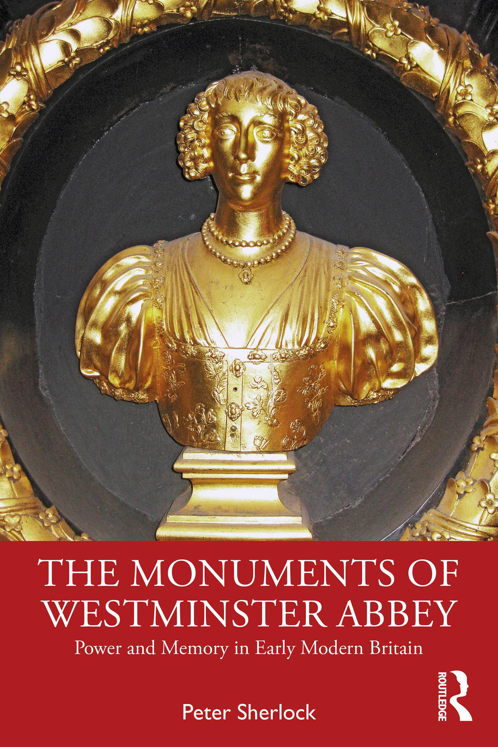 The Monuments of Westminster Abbey