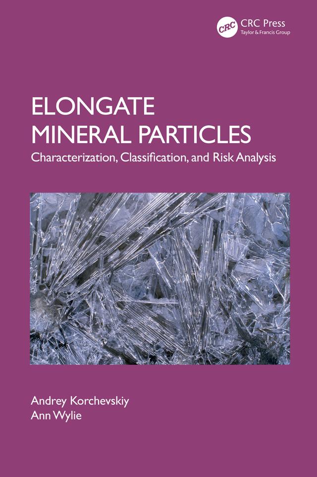 Elongate Mineral Particles by Andrey Korchevskiy, Ann Wylie