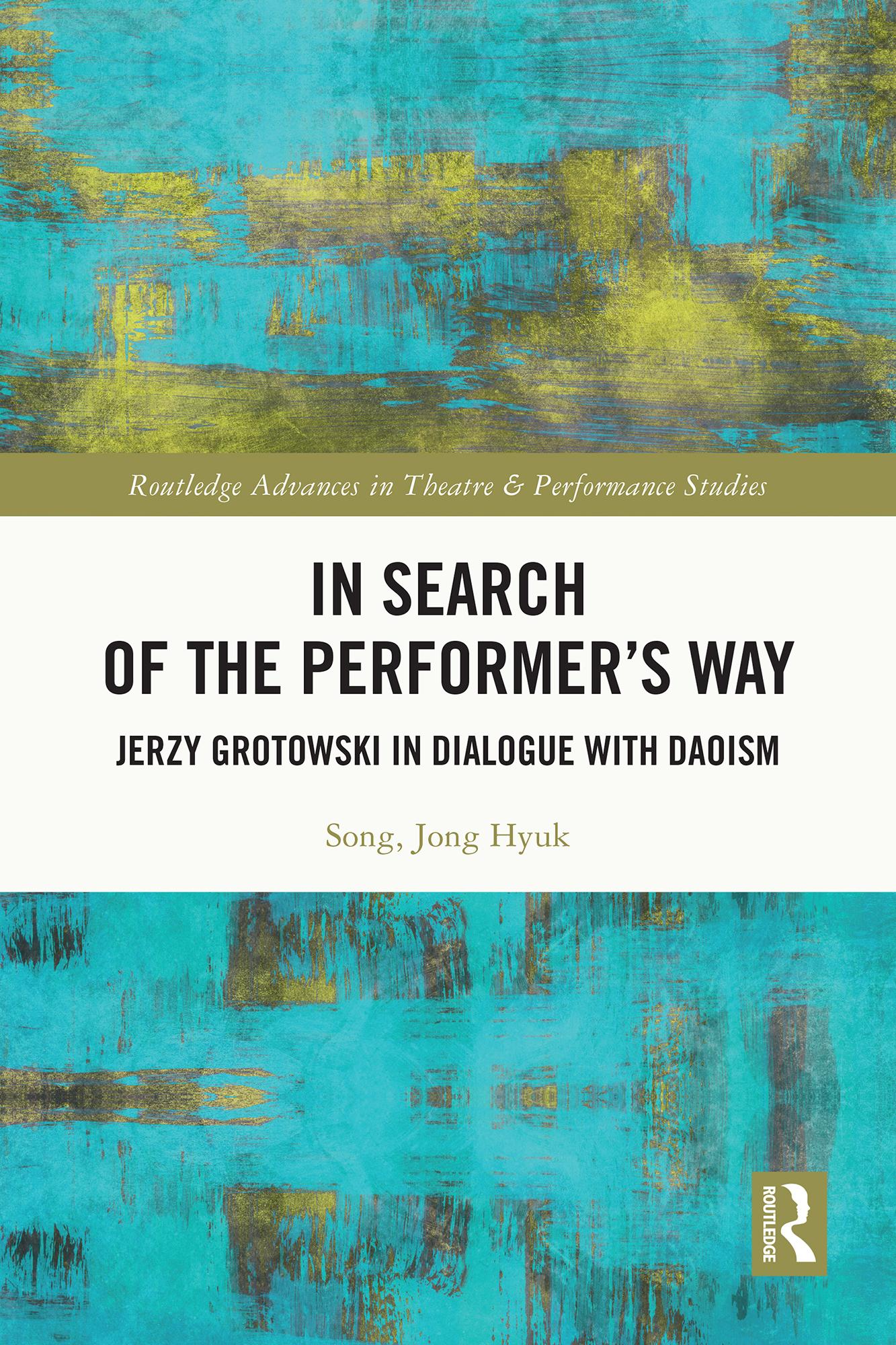 In Search of the Performer’s Way