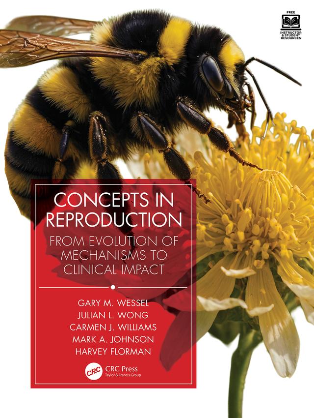 Concepts in Reproduction by Carmen J. Williams, Gary M. Wessel, Harvey Florman, Julian L. Wong, Mark A. Johnson