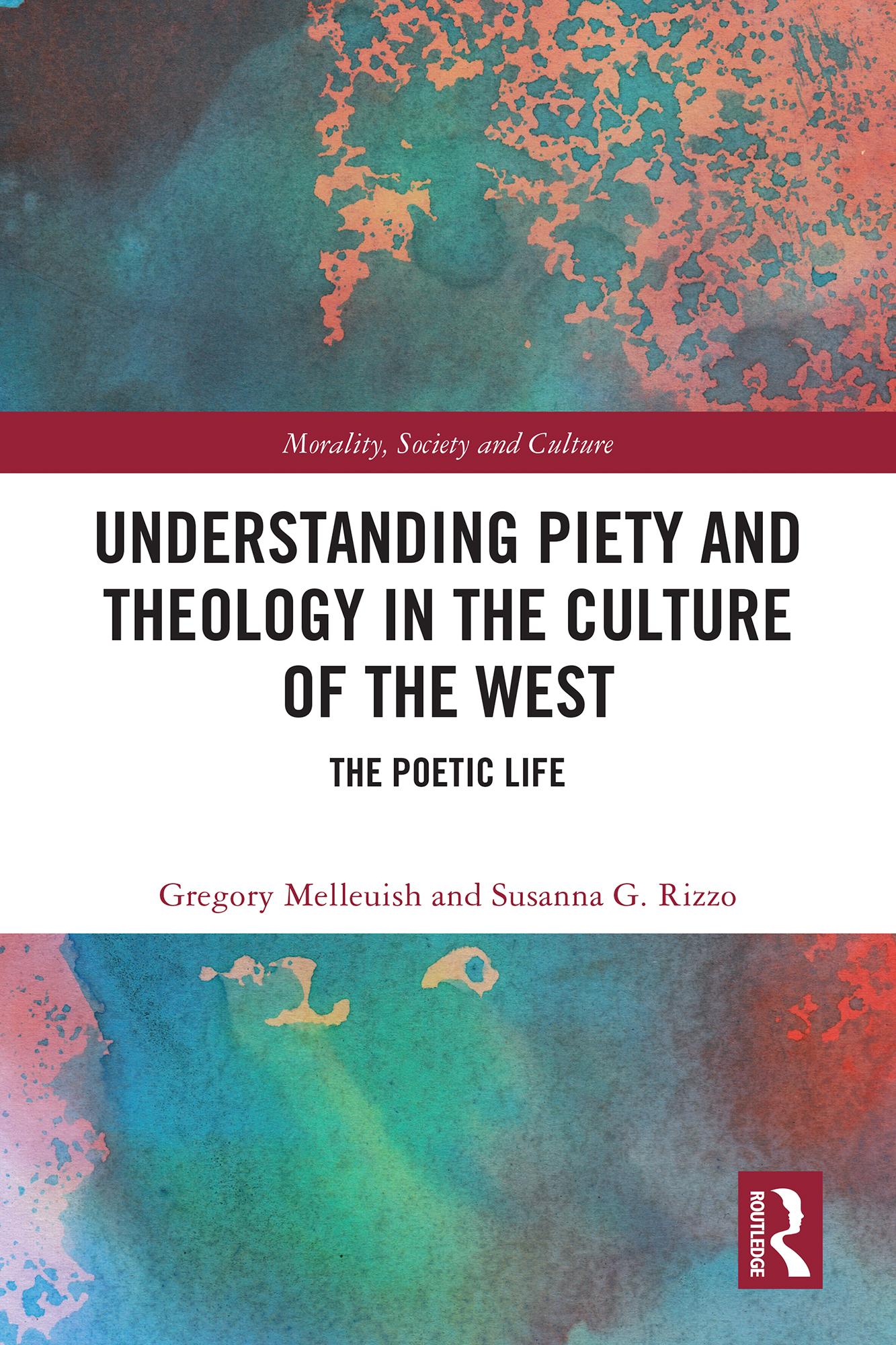 Understanding Piety and Theology in the Culture of the West