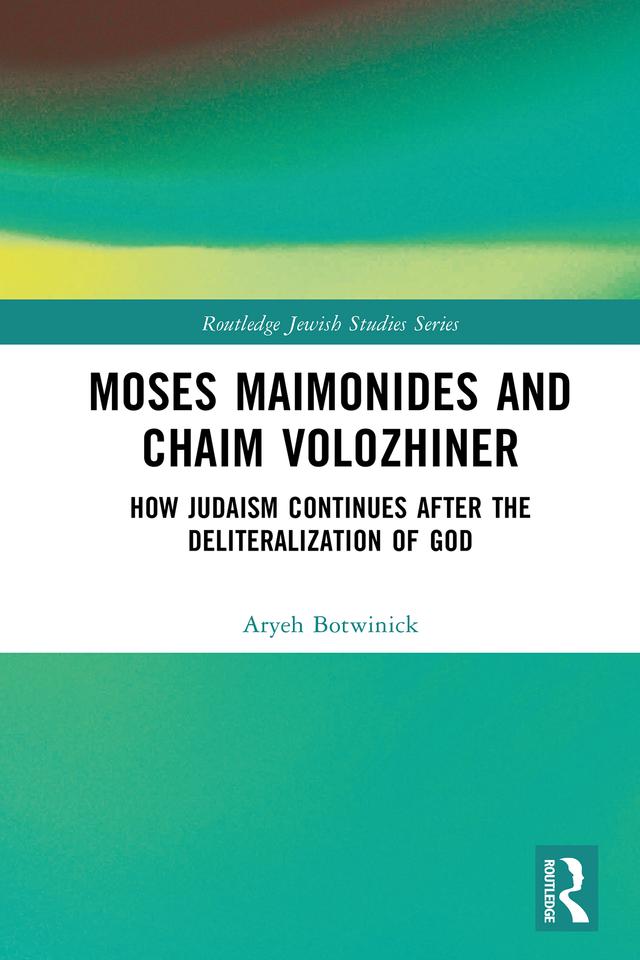 Moses Maimonides and Chaim Volozhiner by Aryeh Botwinick