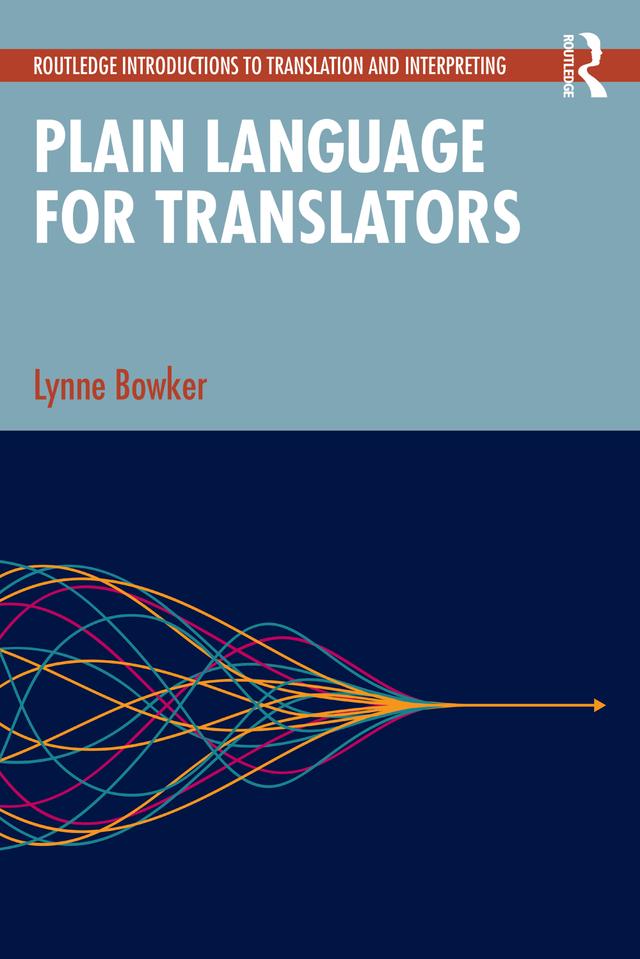 Plain Language for Translators by Lynne Bowker