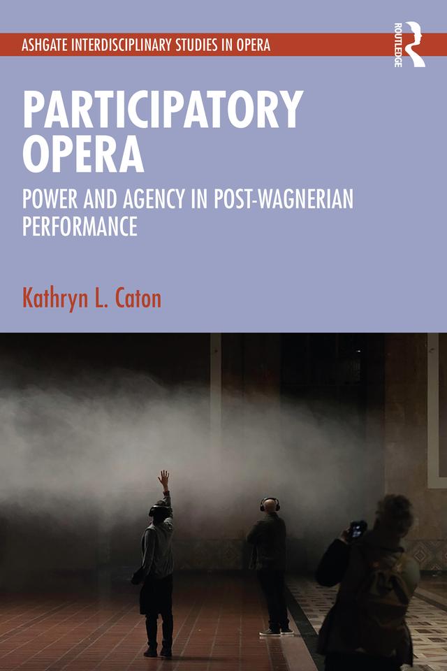 Participatory Opera by Kathryn L. Caton