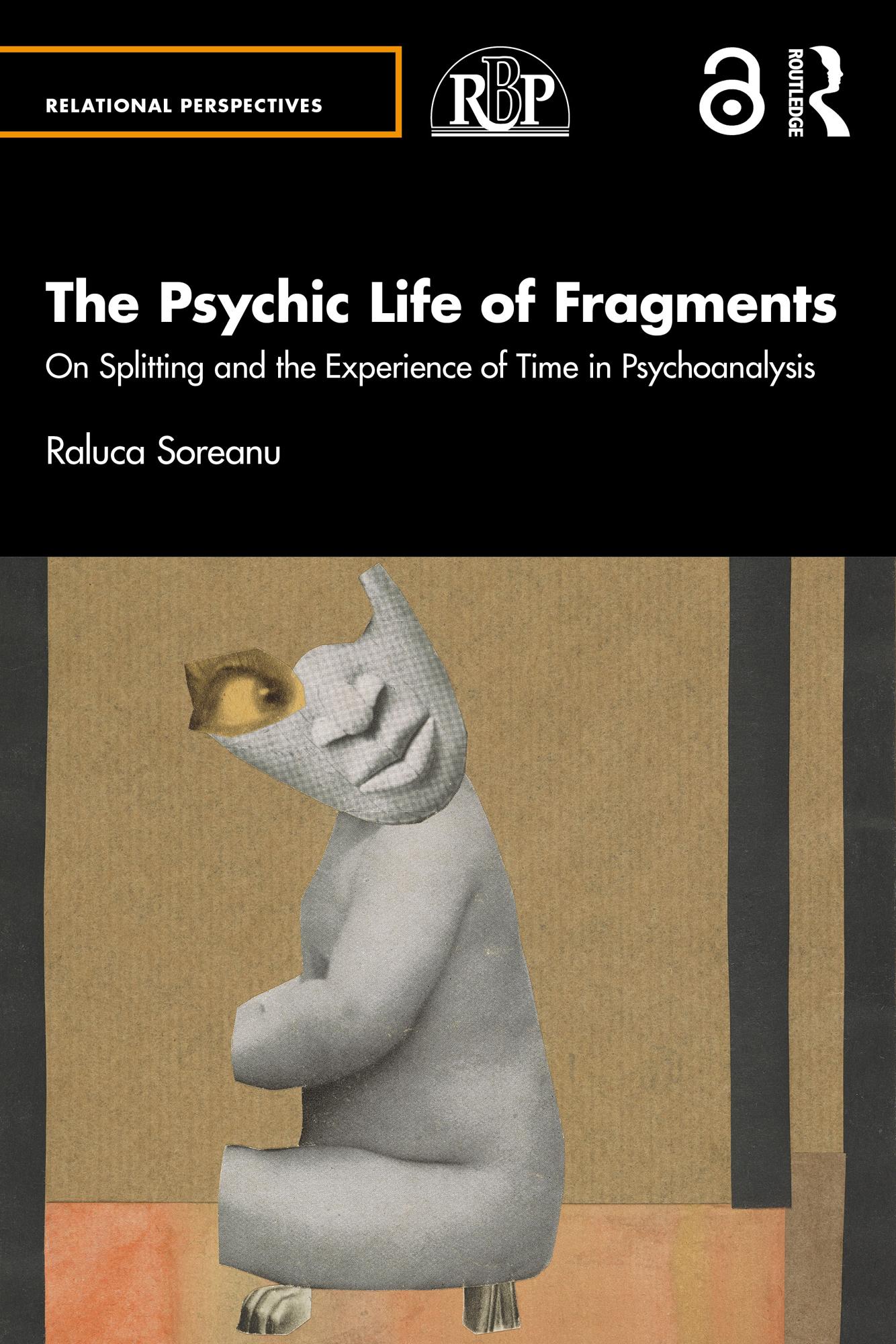 The Psychic Life of Fragments