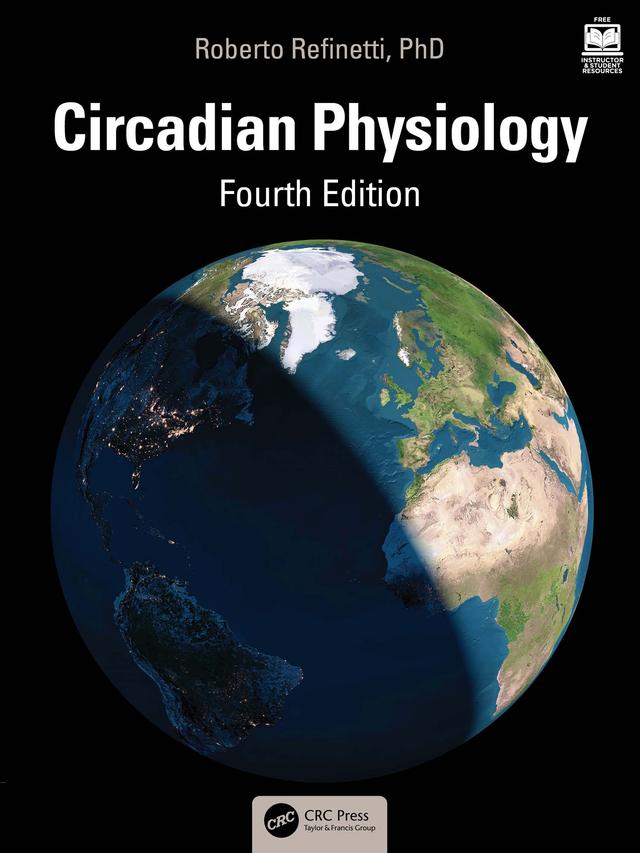Circadian Physiology by Roberto Refinetti, PhD.