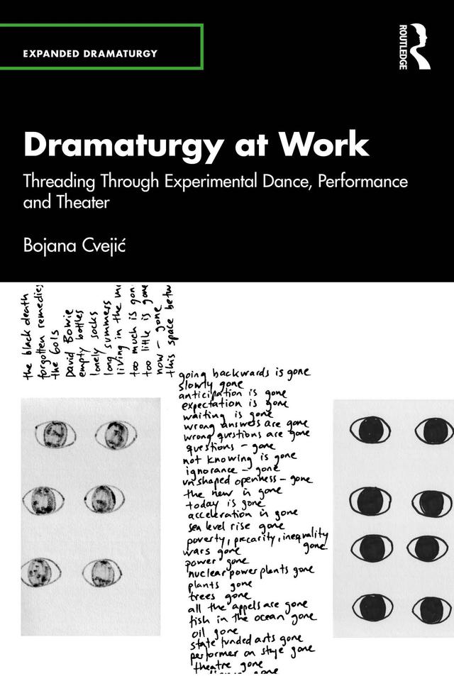 Dramaturgy at Work by Bojana Cvejić