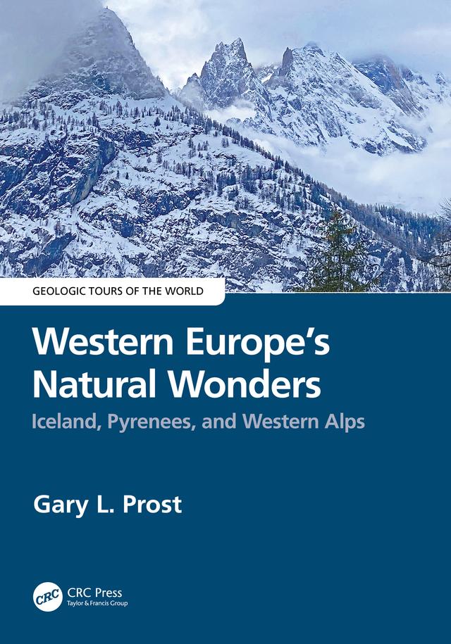 Western Europe's Natural Wonders by Gary L Prost