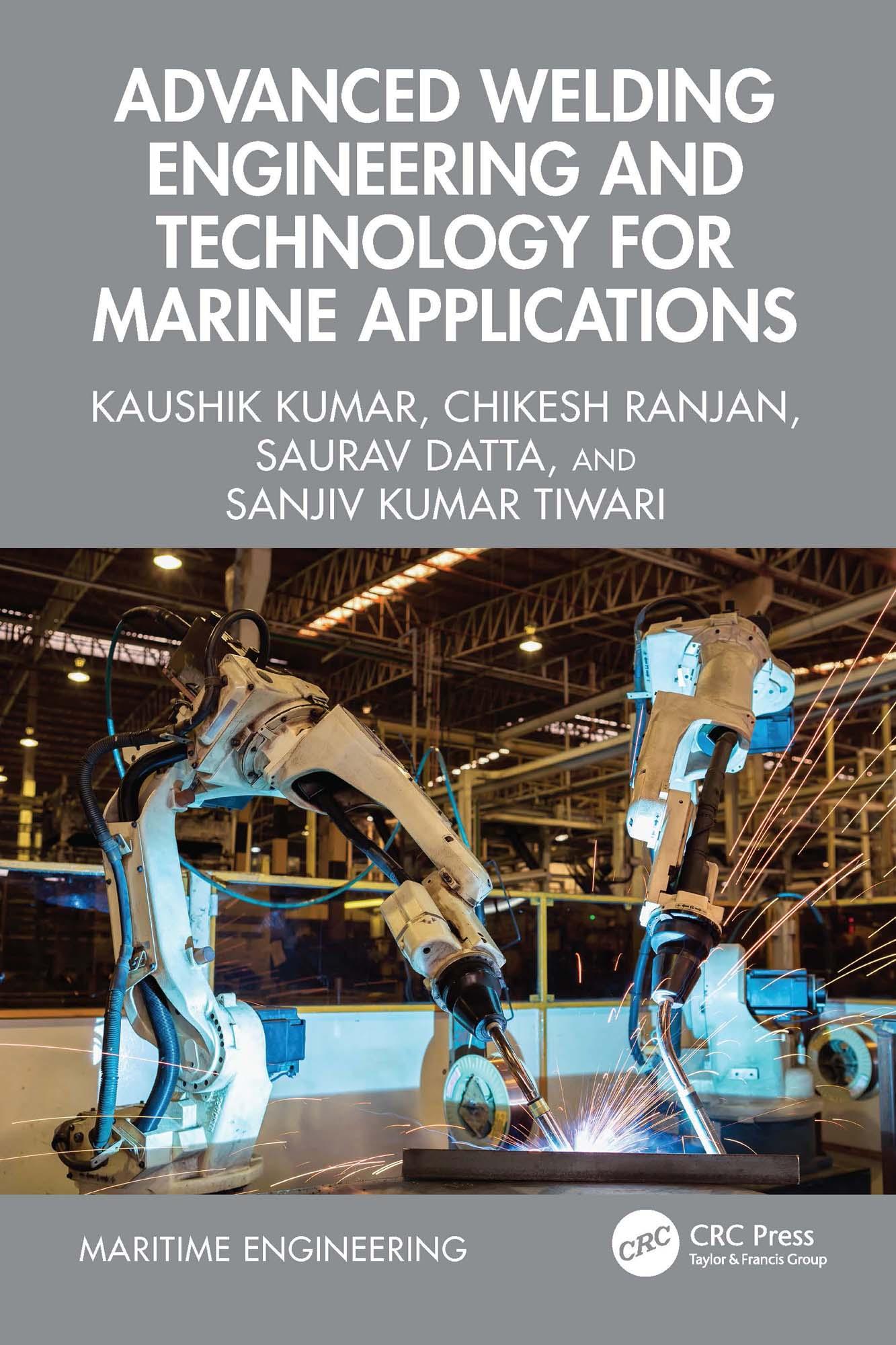 Advanced Welding Engineering and Technology for Marine Applications