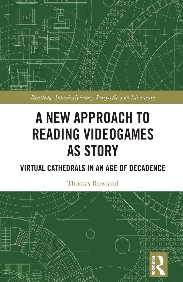 A New Approach to Reading Videogames as Story by Thomas Rowland