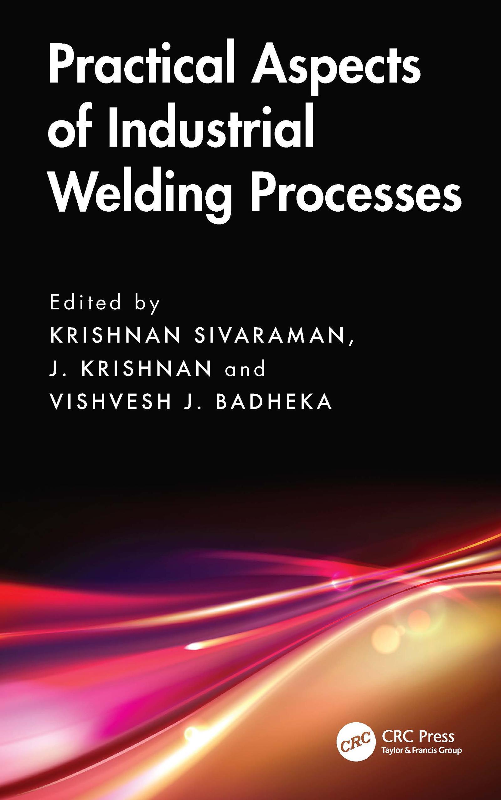 Practical Aspects of Industrial Welding Processes