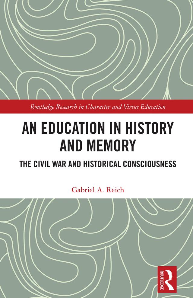 An Education in History and Memory by Gabriel A. Reich