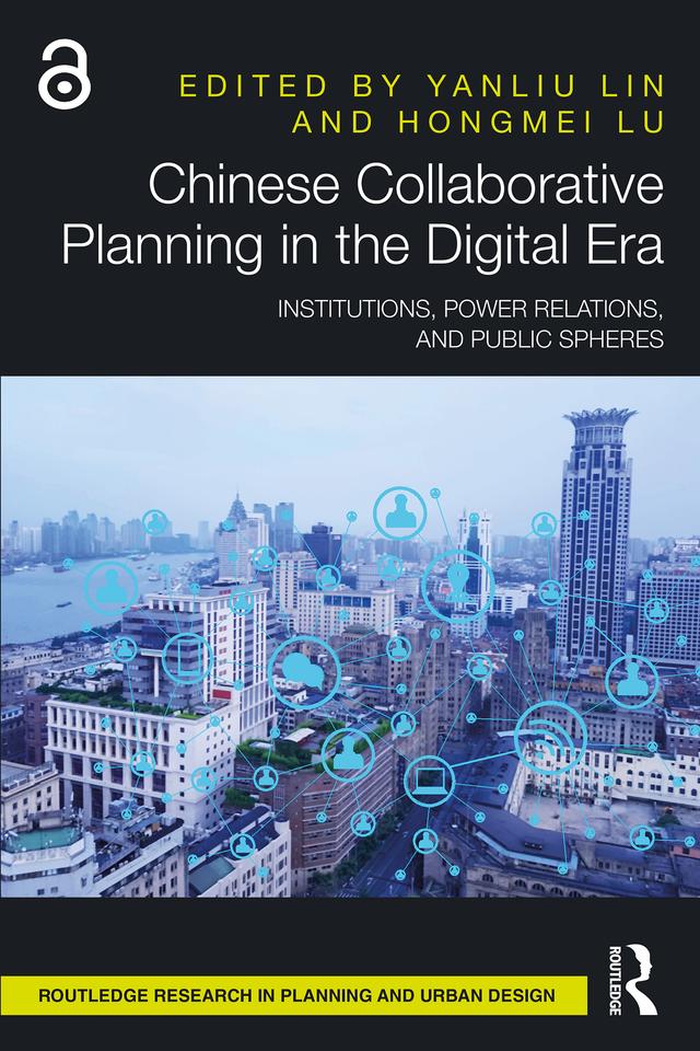 Chinese Collaborative Planning in the Digital Era by Hongmei Lu, Yanliu Lin