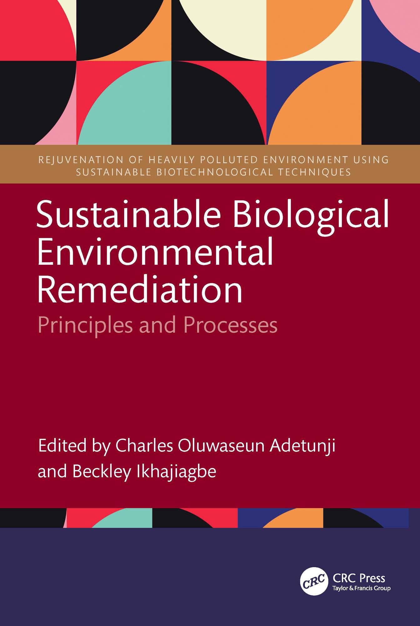 Sustainable Biological Environmental Remediation