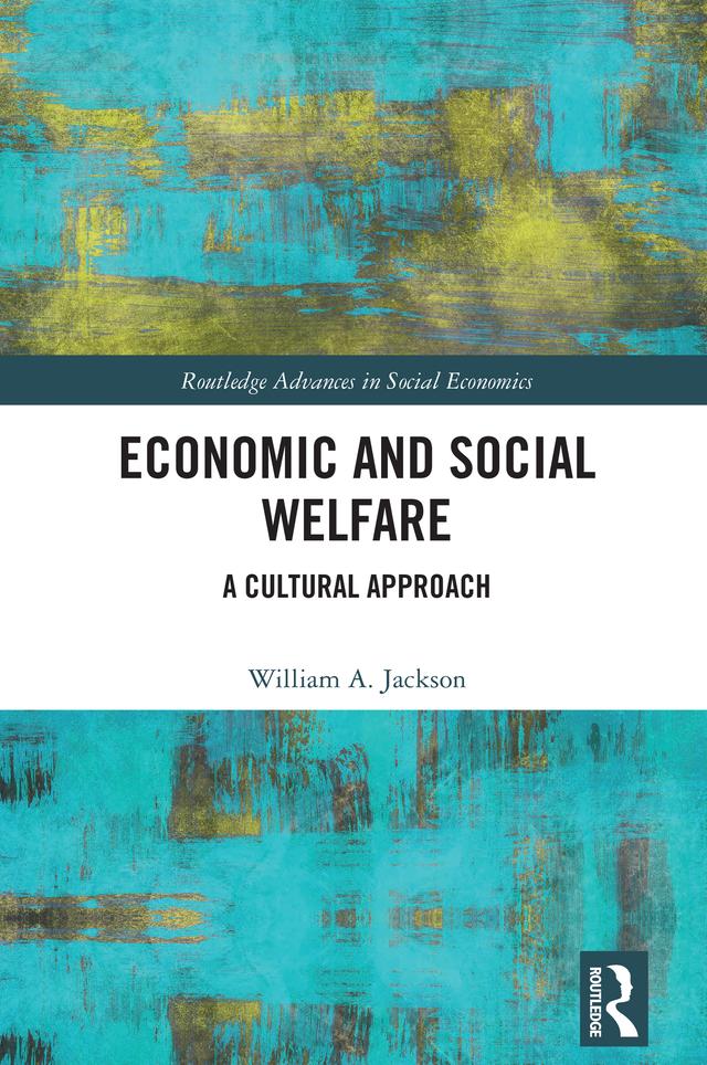 Economic and Social Welfare by William A. Jackson