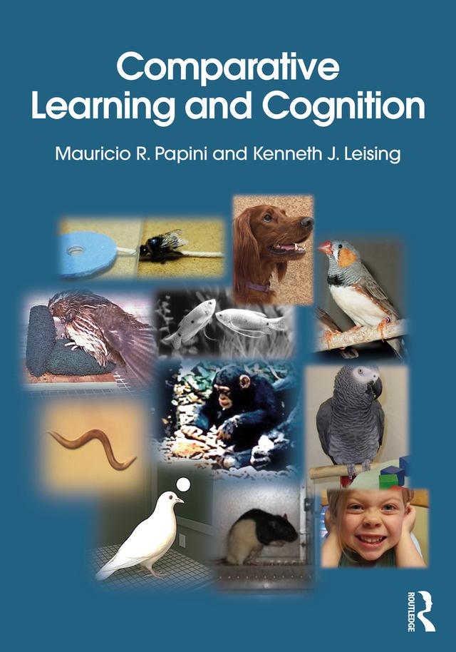 Comparative Learning and Cognition by Kenneth J. Leising, Mauricio R. Papini