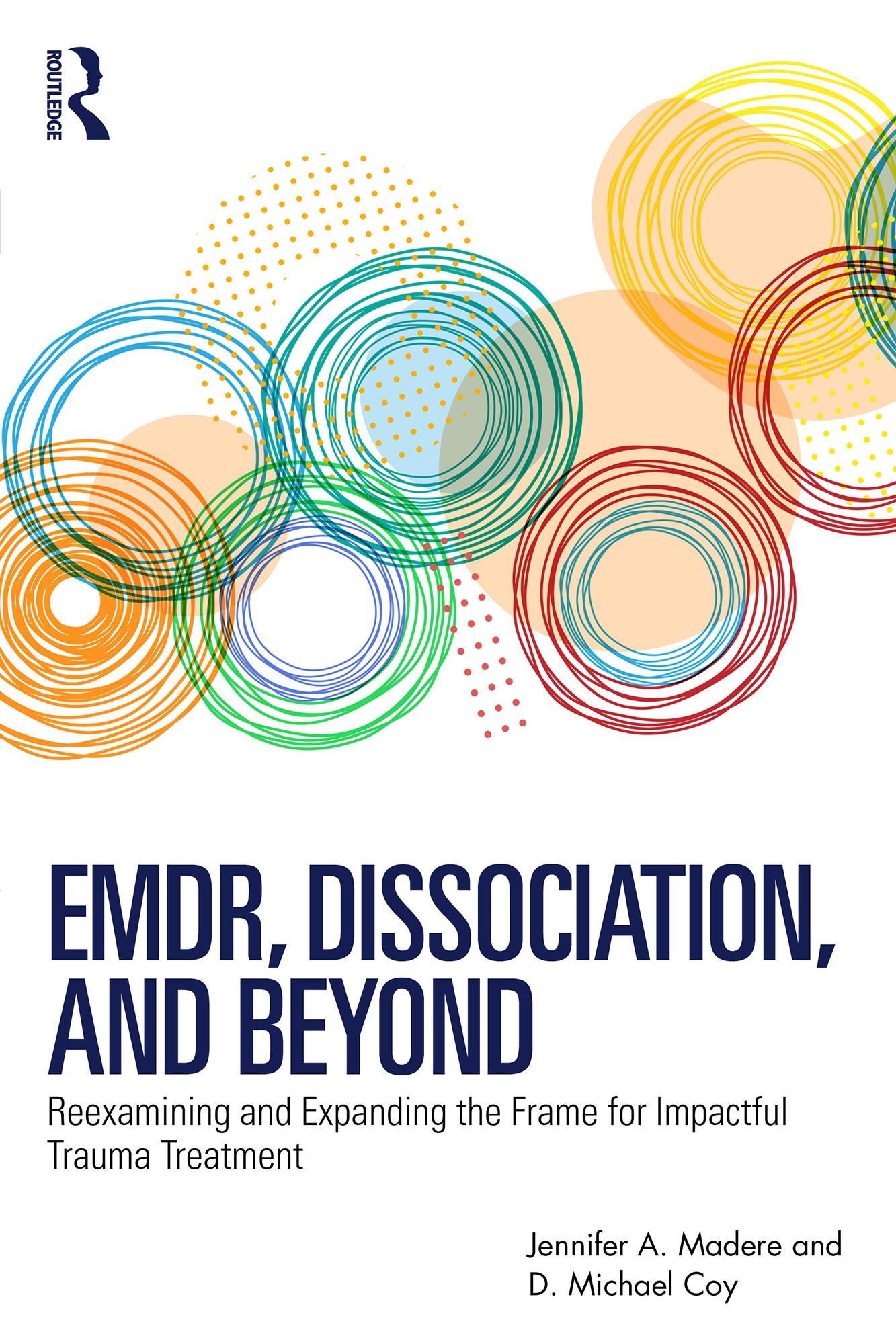 EMDR, Dissociation, and Beyond