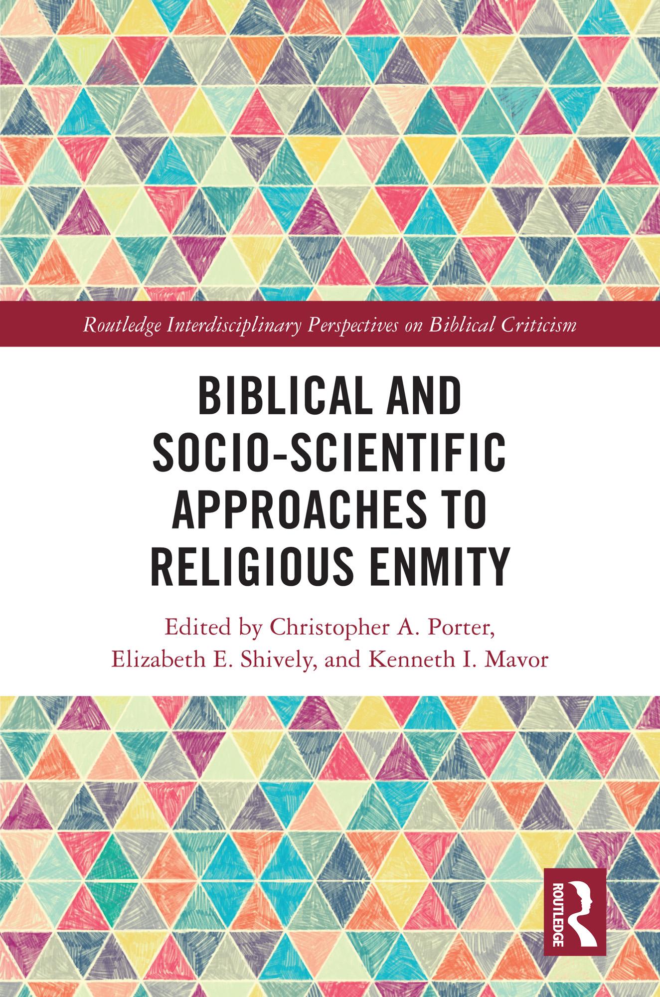 Biblical and Socio-Scientific Approaches to Religious Enmity