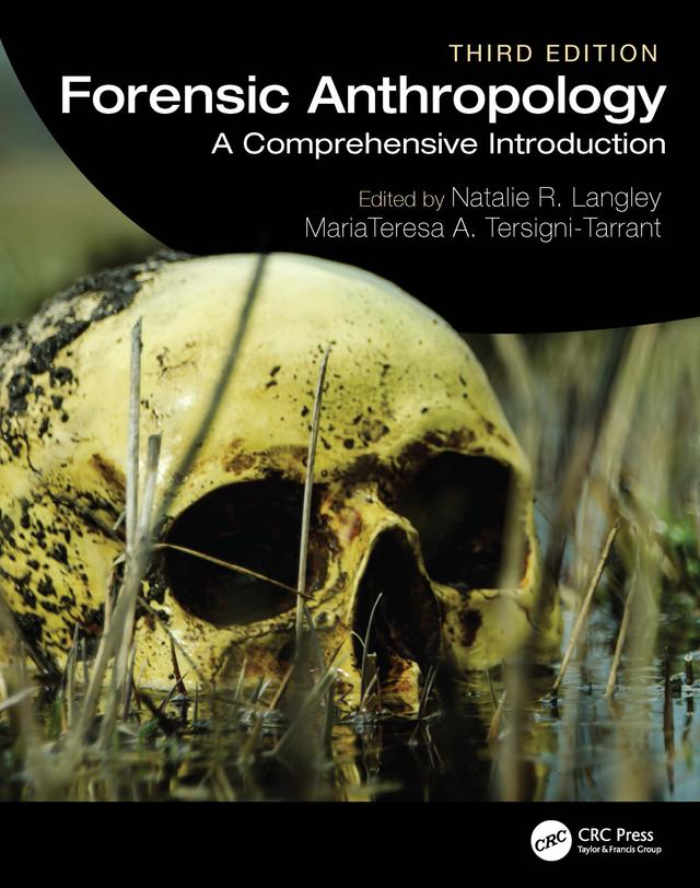 Forensic Anthropology by MariaTeresa A. Tersigni-Tarrant, Natalie R. Langley