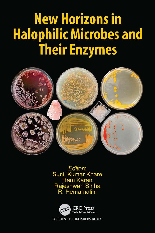 New Horizons in Halophilic Microbes and Their Enzymes by Rajeshwari Sinha, Ram Karan, R. Hemamalini, Sunil Kumar Khare