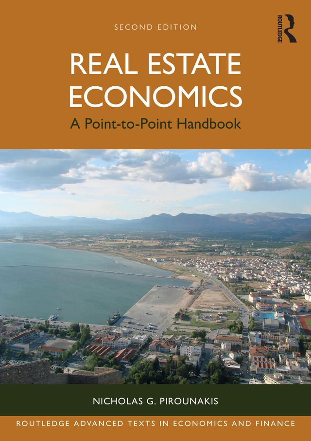 Real Estate Economics by Nicholas G. Pirounakis