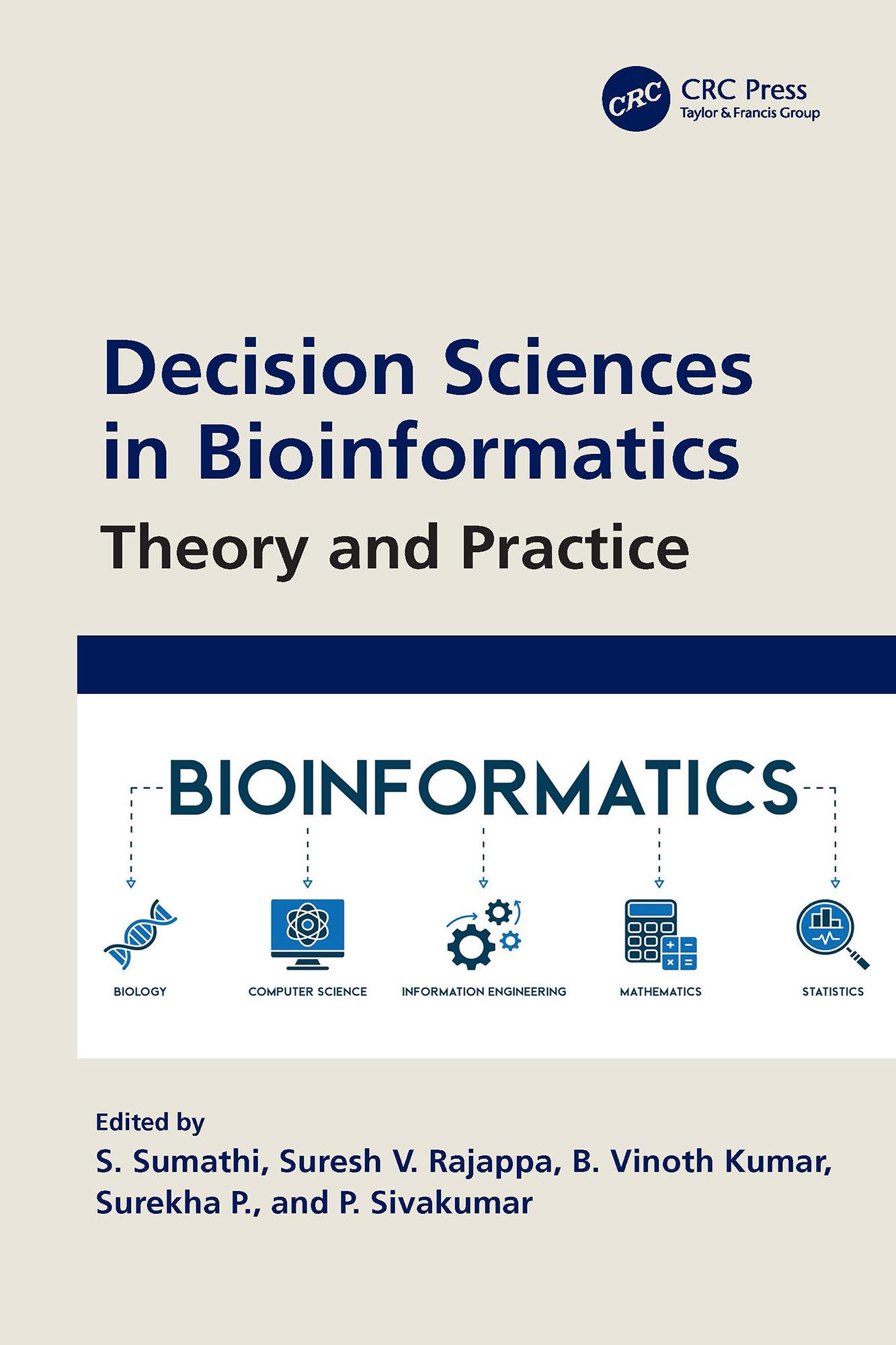 Decision Sciences in Bioinformatics
