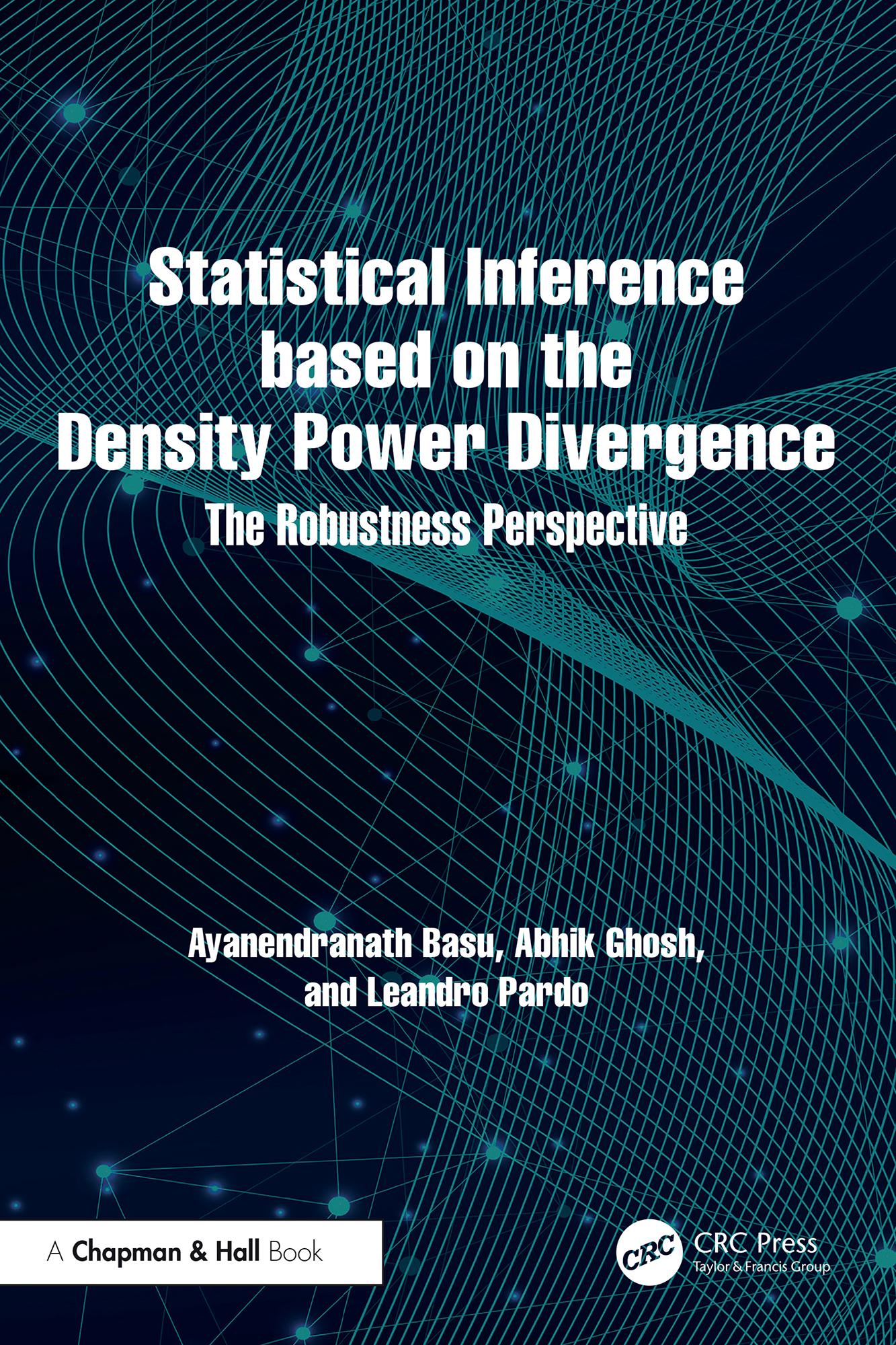 Statistical Inference based on the Density Power Divergence