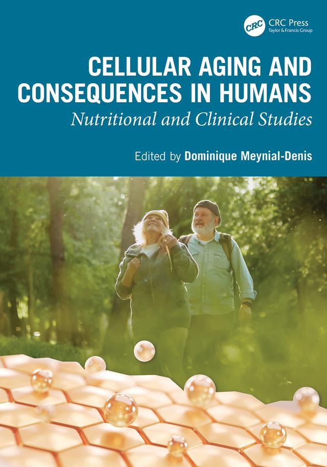 Cellular Aging and Consequences in Humans by Dominique Meynial-Denis