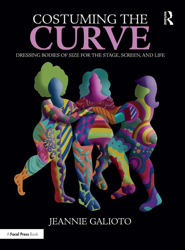 Costuming the Curve by Jeannie Galioto