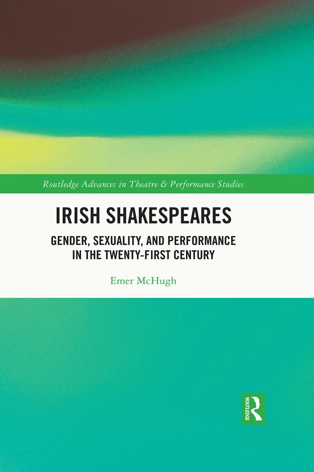 Irish Shakespeares by Emer McHugh