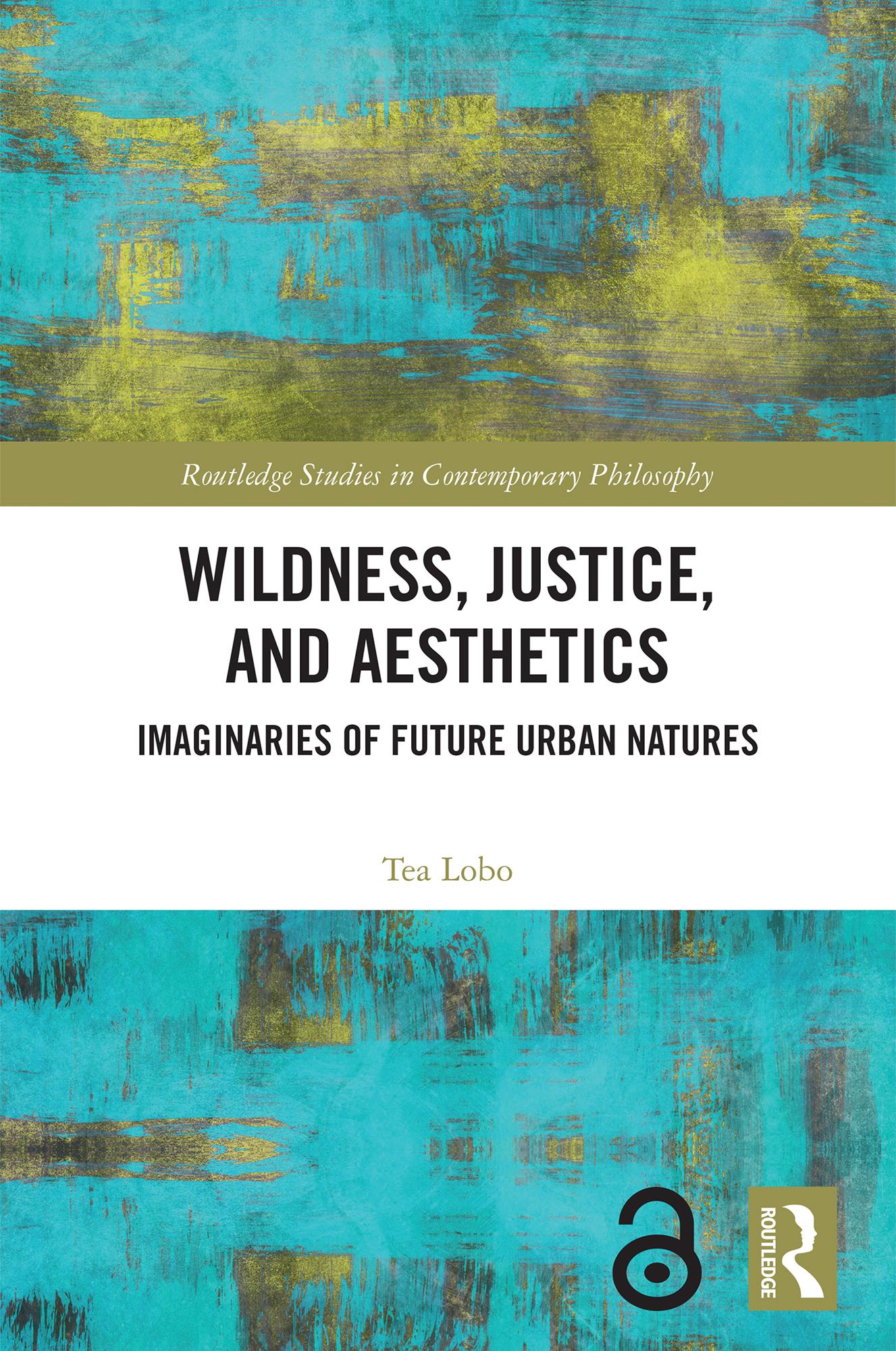 Wildness, Justice, and Aesthetics