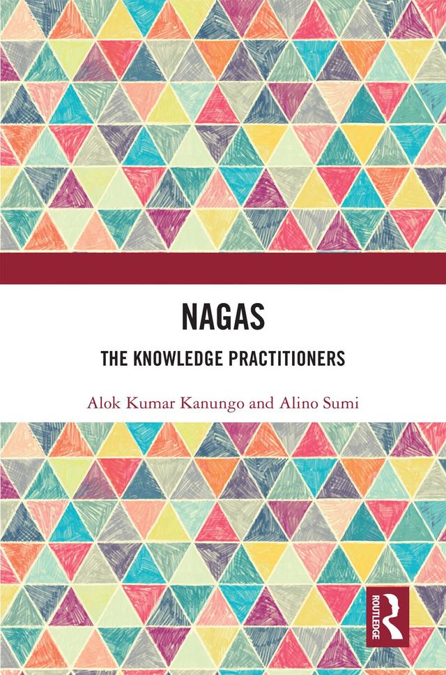 Nagas by Alino Sumi, Alok Kumar Kanungo