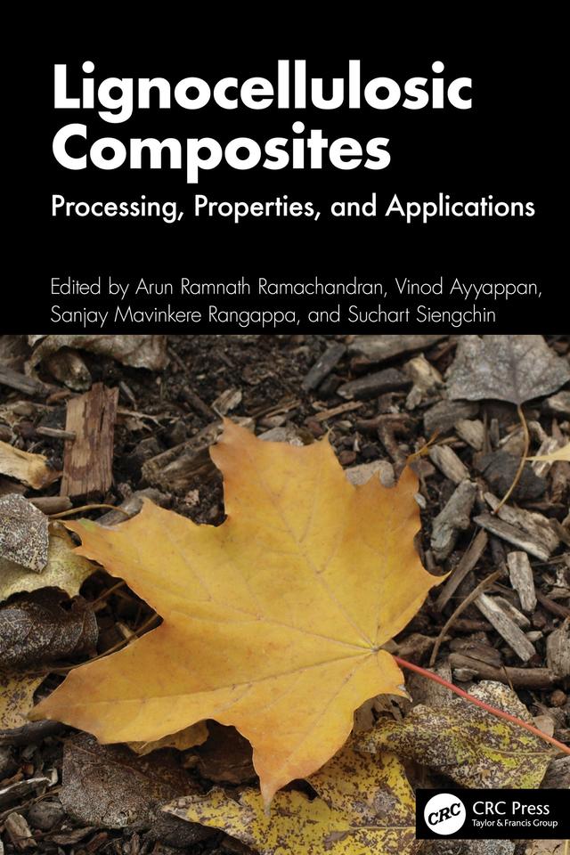 Lignocellulosic Composites by Arun Ramnath Ramachandran, Sanjay Mavinkere Rangappa, Suchart Siengchin, Vinod Ayyappan