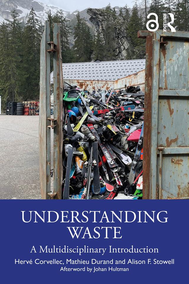 Understanding Waste by Alison F. Stowell, Hervé Corvellec, Mathieu Durand