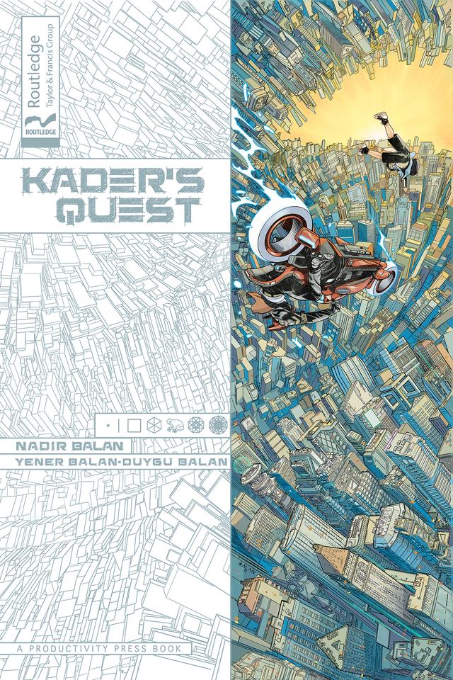 Kader's Quest by Duygu Balan, Nadir Balan, Yener Balan