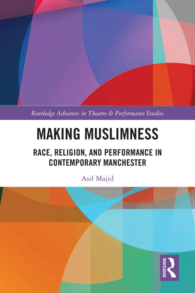 Making Muslimness by Asif Majid