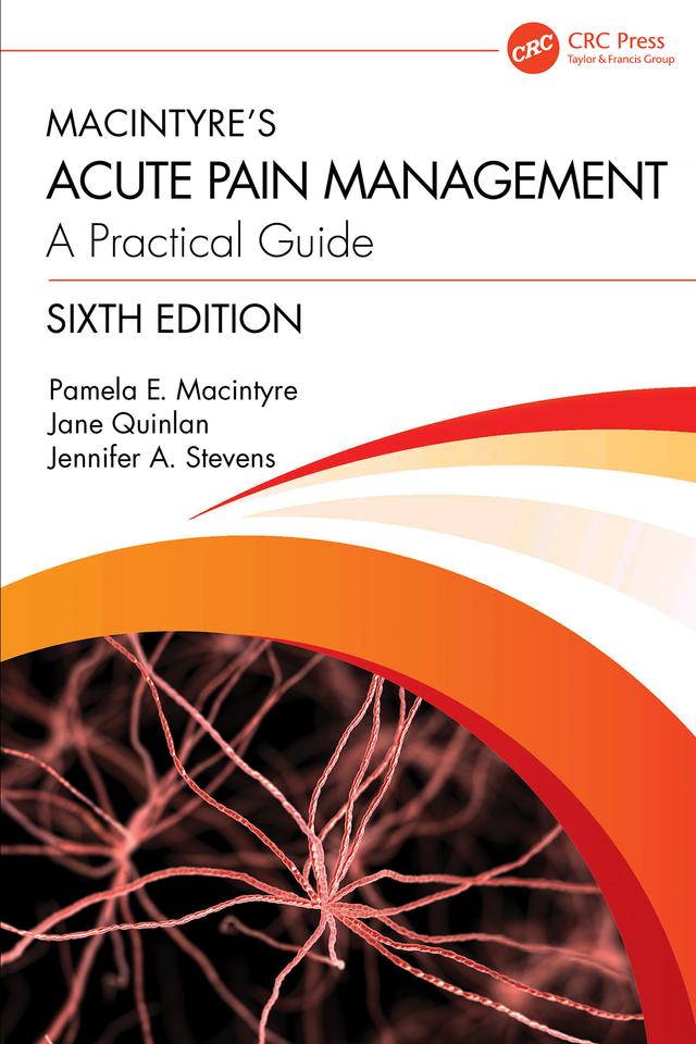 Macintyre’s Acute Pain Management by Jane Quinlan, Jennifer A Stevens, Pamela E Macintyre